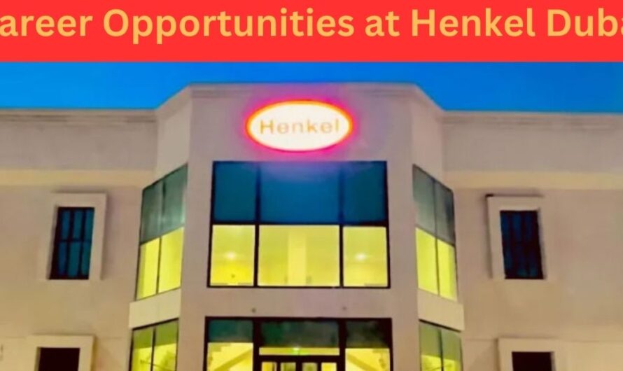 Exciting Career Opportunities at Henkel Dubai 2024: Explore New Job Openings